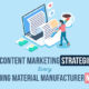 2 Content Marketing Strategies Every Building Material Manufacturer Needs